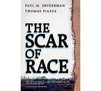 The Scar of Race