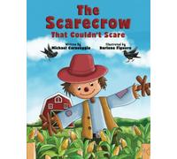 The Scarecrow That Couldn’t Scare