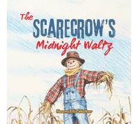 The Scarecrow's Midnight Waltz