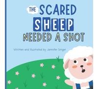 The Scared Sheep Needed a Shot