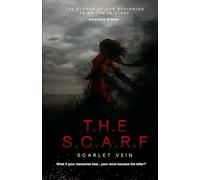 THE SCARF: SCARLET VEIN
