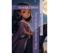 The Scariest Bedtime Story: Special Edition (Four Sisters)