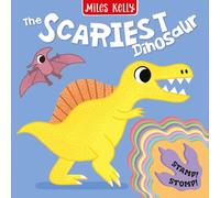 The Scariest Dinosaur: Vibrant first concept board books for toddlers to manipulate - the perfect introduction to books for children aged 2 and above. (Stamp Stomp)