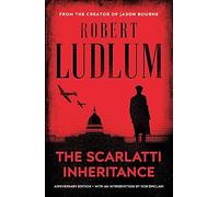 The Scarlatti Inheritance : Action, adventure, espionage and suspense from the master storyteller