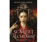 The Scarlet Alchemist: A dazzling enemies-to-lovers dar - Hardback NEW Baker, Ky