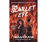 The Scarlet Eye: A Sapphic Dystopian Romance about Desire, Defiance, and Revolution (The Warehouse District Trilogy)