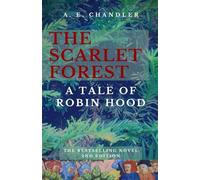 The Scarlet Forest: A Tale of Robin Hood