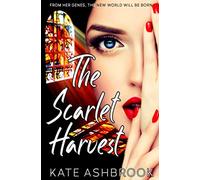 The Scarlet Harvest: 1 (Ovation Duology)