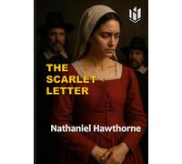 THE SCARLET LETTER (Annotated)