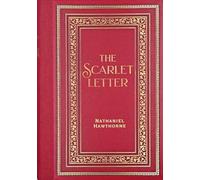 The Scarlet Letter (Masterpiece Library Edition)