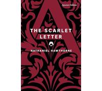 The Scarlet Letter (Signature Classics): The Scarlet Letter (Signature Editions)