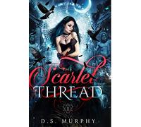 The Scarlet Thread: 1 (Fated Destruction)