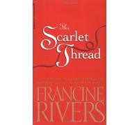 (THE SCARLET THREAD) BY RIVERS, FRANCINE(AUTHOR)Paperback Oct-2000