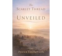 The Scarlet Thread, Vol III: Unveiled: 3