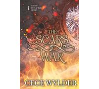 The Scars of War (Of Ruin and Fire)