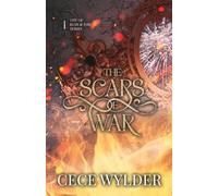 The Scars of War (Of Ruin and Fire)