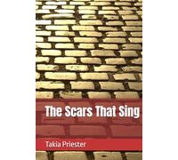 The Scars That Sing