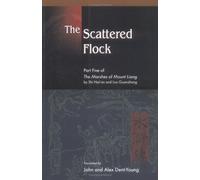 The Scattered Flock: Part V of the "Marshes of Mount Liang" by Shi Nai'an and Luo Guanzhong (The Marshes of Mount Liang): 5
