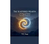 The Scattered Hearth: A Song of Embers: 2 (Stone-Singer Chronicles)