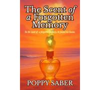 The Scent of a Forgotten Memory: In the scent of a forgotten memory, he found his haven.