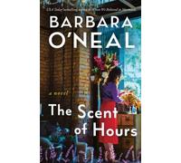 The Scent of Hours : A Novel