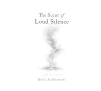 The Scent of Loud Silence: A Poetry Cycle