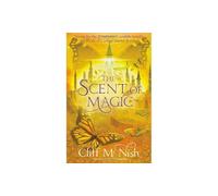 The Scent of Magic: 2 (The Doomspell Trilogy)