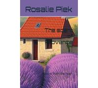 The scent of Provence: A novel from the heart