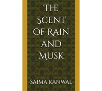 The Scent of Rain and Musk