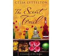 The Scent Trail: A Journey of the Senses