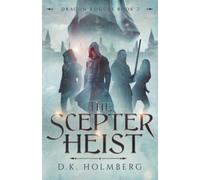 The Scepter Heist