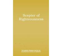 The Scepter of Righteousness
