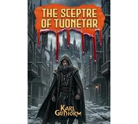 The Scepter of Tuonetar (The Tuonetar Cycle)