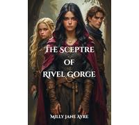 The Sceptre of Rivel Gorge: Volume 2 (Mixed Kingdoms)