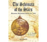 The Schemata of the Stars: Byzantine Astronomy from 1300 A.D.