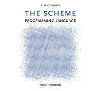 The Scheme Programming Language, fourth edition