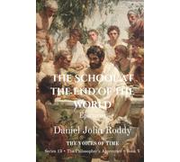 The School at the End of the World: Epicurus (Series 13: The Philosopher's Apprentice)