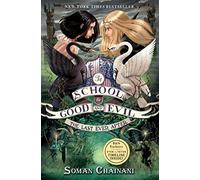 The School for Good and Evil: The Last Ever After