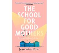 The School for Good Mothers: ‘Will resonate with fans of Celeste Ng’s Little Fires Everywhere’ ELLE