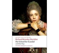 The School for Scandal and Other Plays: (Oxford World's Classics)