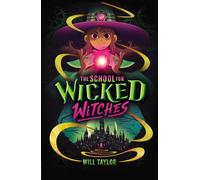 The School for Wicked Witches