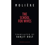 The School for Wives (Oberon Modern Plays)
