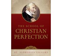 The School of Christian Perfection