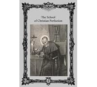 The School of Christian Perfection