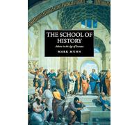 The School of History: Athens in the Age of Socrates