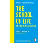 The School of Life – An Emotional Education