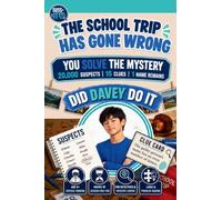 The School Trip Has Gone Wrong! A SUSS-IT© Suspect Elimination Mystery Puzzle for Kids Age 9+