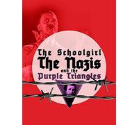 The Schoolgirl The Nazis and The Purple Triangles