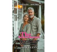 The Schoolhouse: A Sweet Later-in-Life Beach Romance (Steinhatchee Book 3)