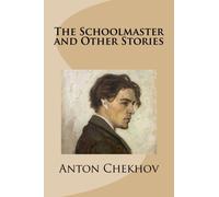 The Schoolmaster and Other Stories